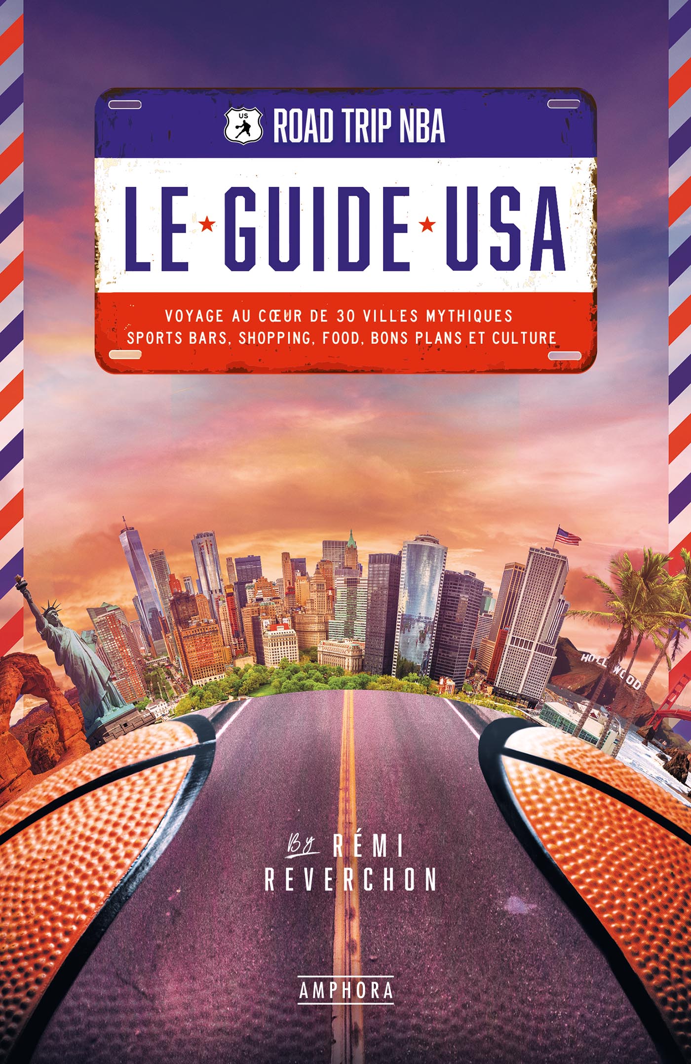 AMPHORA - Road Trip NBA – Le Guide USA dédicacé by Rémi Reverchon