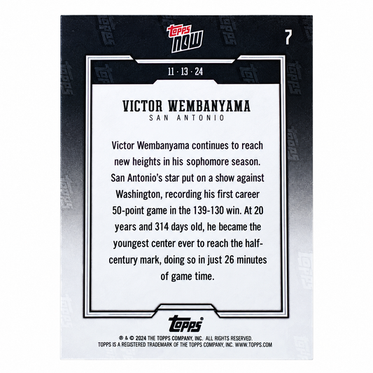 TOPPS - Carte Victor Wembanyama #7 – 50 Points – Topps NOW 2024 – San Antonio Spurs