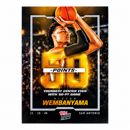 TOPPS - Carte Victor Wembanyama #7 – 50 Points – Topps NOW 2024 – San Antonio Spurs
